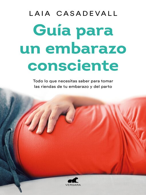 Title details for Guía para un embarazo consciente by Laia Casadevall - Wait list